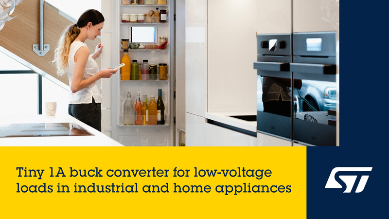 ST 新款微型單片降壓轉換器，用于智能電表、家電和工業(yè)電源轉換器提供低電壓電源